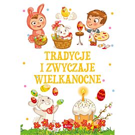 Tradycje i zwyczaje wielkanocne (oprawa miękka)