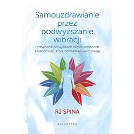 Samouzdrawianie przez podwyższanie wibracji
