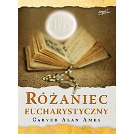 Różaniec eucharystyczny + różaniec