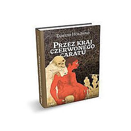 Przez kraj czerwonego caratu
