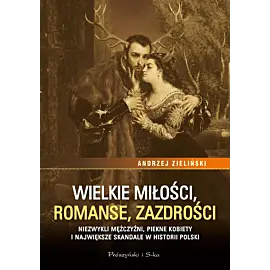 Wielkie miłości, romanse, zazdrości (Duże Litery)