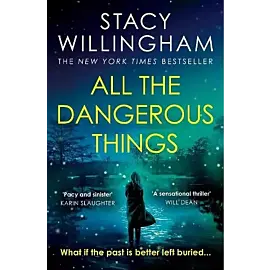 All Dangerous Things