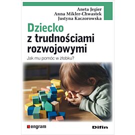 Dziecko z trudnościami rozwojowymi. Jak mu pomóc w żłobku?