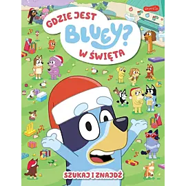 Gdzie jest w święta Bluey? Szukaj i znajdź