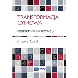Transformacja cyfrowa - perspektywa marketingu
