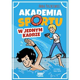 W jednym kadrze. Akademia sportu. Tom 3