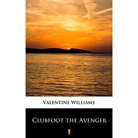 Clubfoot the Avenger (e-book)