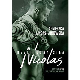 Nicolas. Bezlitosna siła, t. 6