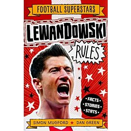 Football Superstars Lewandowski Rules Lewandowski Rules - Football Superstars