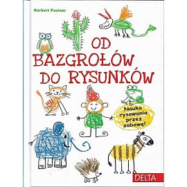 Od bazgrołów do rysunków