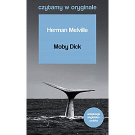 Moby Dick. Czytamy w oryginale wielkie powieści