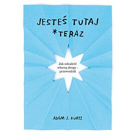 Jesteś tutaj *teraz
