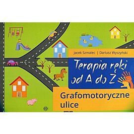 Terapia ręki od A do Z. Grafomotoryczne ulice