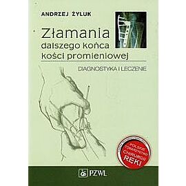 Złamania dalszego końca kości promieniowej