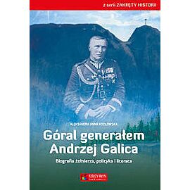 Góral generałem - Andrzej Galica