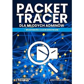 Packet Tracert dla młodych Adminów
