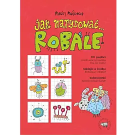 Jak narysować…robale