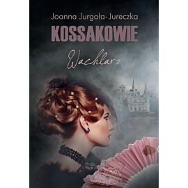 Kossakowie. Wachlarz (e-book)