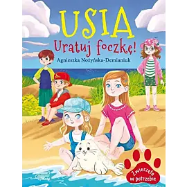Zwierzęta w potrzebie. Usia. Uratuj foczkę!