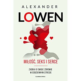 Miłość, seks i serce