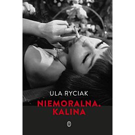 Niemoralna. Kalina (e-book)