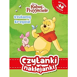 Czytanki naklejanki. Szukamy Krzysia. Disney Kubuś i Przyjaciele