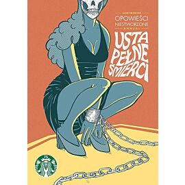 Opowieści niestworzone - Usta pełne śmierci