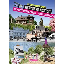 Sekrety Kazimierza Dolnego
