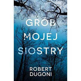 Grób mojej siostry