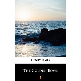 The Golden Bowl (e-book)