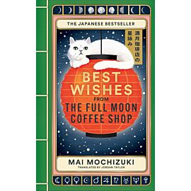 Best Wishes from the Full Moon Coffee Shop