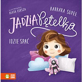 Jadzia Pętelka idzie spać
