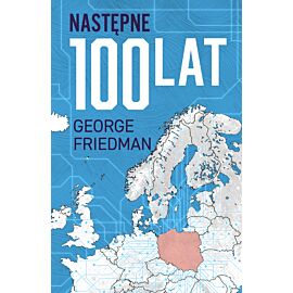 Następne 100 lat. Prognoza na XXI wiek (e-book)