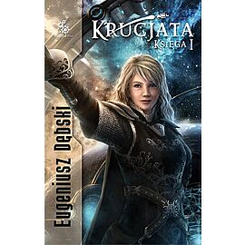 Krucjata. Tom 1