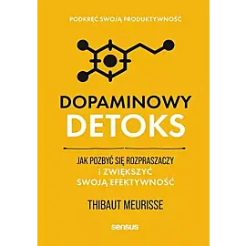 Dopaminowy detoks