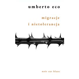 Migracje i nietolerancja