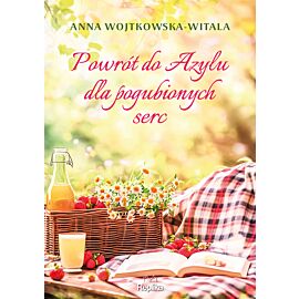 Powrót do azylu dla pogubionych serc