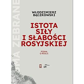 Istota siły i słabości rosyjskiej