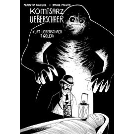 Komisarz Ueberschaer - 4 - Kurt Ueberschaer i Golem