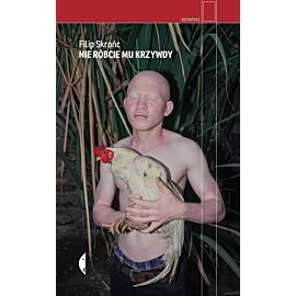 Nie róbcie mu krzywdy (e-book)