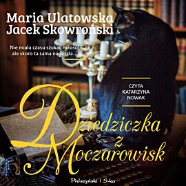 Dziedziczka z Moczarowisk (audiobook MP3)