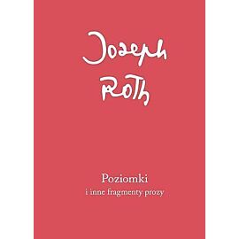 Poziomki i inne fragmenty prozy