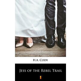 Jess of the Rebel Trail (e-book)