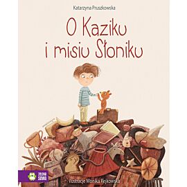 O Kaziku i misiu Słoniku