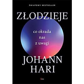 Złodzieje Co okrada nas z uwagi
