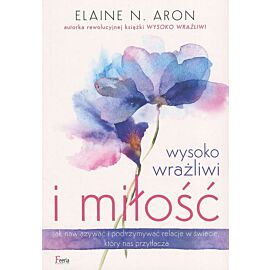 Wysoko wrażliwi i miłość