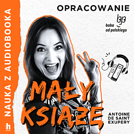 Mały Książę – lektura z opracowaniem (audiobook MP3)