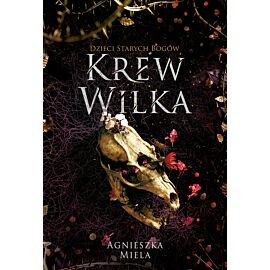 Krew Wilka. Dzieci Starych Bogów. (e-book)