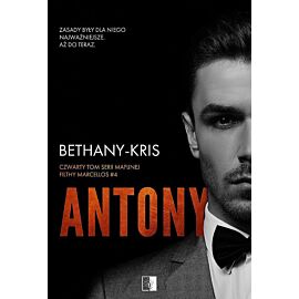 Antony. Seria Filthy Marcellos. Tom 0.5