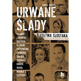 Urwane ślady śledztwa szostaka